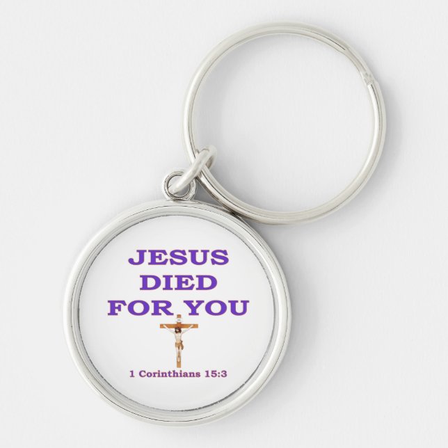 JESUS DIED FOR YOU KEY RING (Front)
