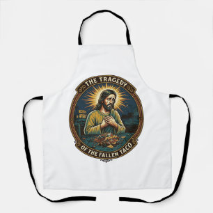 Jesus Dropped Late Night Taco Street Food Drunk Hu Apron