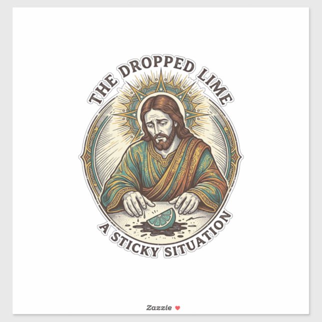 Jesus Dropped Lime Wedge Dirty Floor Tequila Party (Sheet)