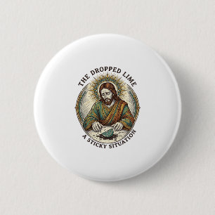 Jesus Dropped Lime Wedge Dirty Floor Tequila Party 6 Cm Round Badge
