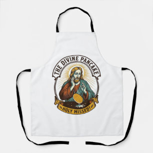 Jesus Dropped Perfect Pancake Flipping Missed Pan Apron