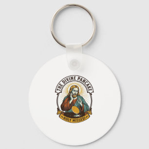 Jesus Dropped Perfect Pancake Flipping Missed Pan Key Ring