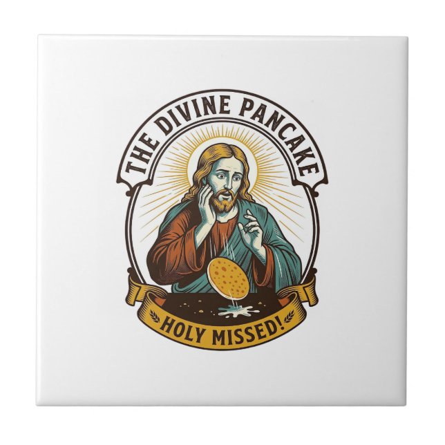 Jesus Dropped Perfect Pancake Flipping Missed Pan  Tile (Front)