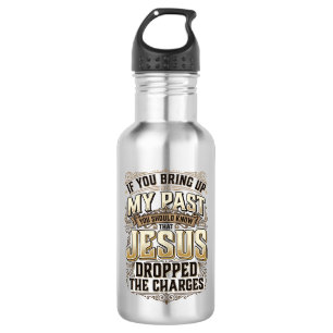 Jesus Dropped The Charges Vintage Christian Shirt 532 Ml Water Bottle