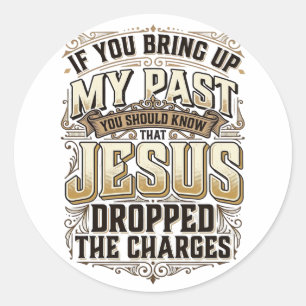 Jesus Dropped The Charges Vintage Christian Shirt Classic Round Sticker
