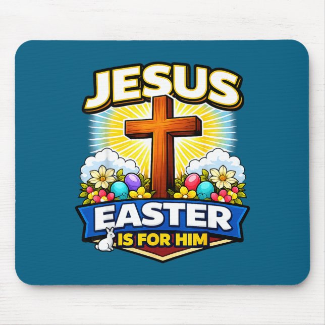 Jesus easter is for christian cross resurrection mouse mat (Front)