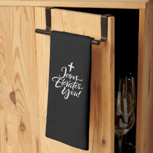 Jesus Elevates You Christian Christ Lettering Tea Towel