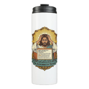 Jesus Email Typo Auto Correct Disaster Corporate O Thermal Tumbler