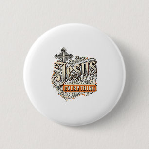 Jesus Everything Vintage Christian Typography Desi 6 Cm Round Badge