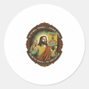 Jesus Expired Software Subscription Paywall Tech O Classic Round Sticker