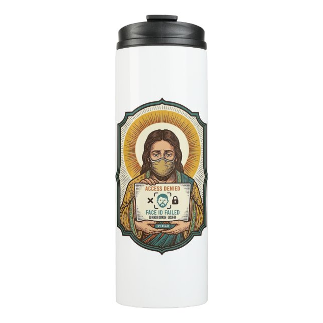 Jesus Failed Face Unlock Mask Recognition Tech Pho Thermal Tumbler (Front)
