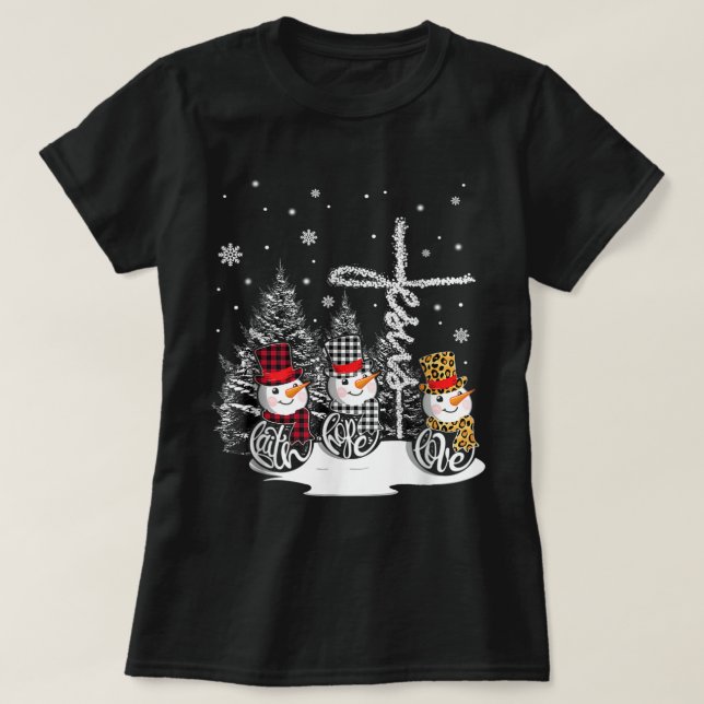 Jesus Faith Hope Love Snowman Christmas Christian  T-Shirt (Design Front)