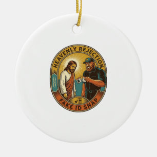 Jesus Fake ID Confiscated Angry Bouncer Club Party Ceramic Tree Decoration