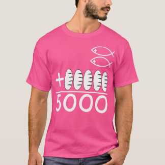 Jesus Feeds 5000 Miracle Of The Loaves And Fishes T-Shirt