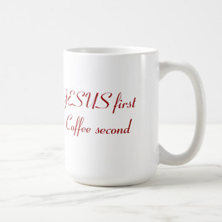 Jesus First Mug