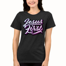 Jesus First Pinks and Purples T-Shirt