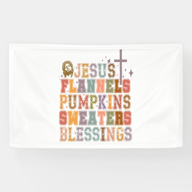 Jesus Flannels Pumpkins Sweaters Blessings Banner (Horizontal)