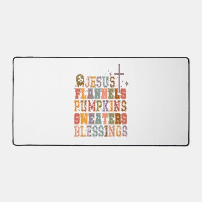 Jesus Flannels Pumpkins Sweaters Blessings Desk Mat (Front)