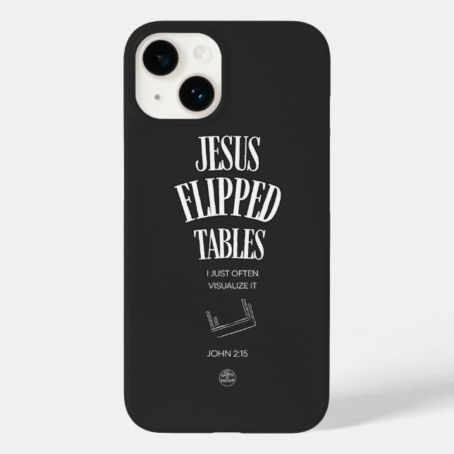 Jesus Flipped Tables – I Just Often Visualise It Case-Mate iPhone Case (Back)