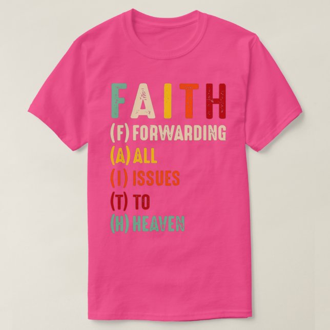 Jesus Forwarding All Issues To Heaven 1 T-Shirt (Design Front)