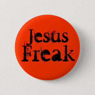 Jesus Freak 6 Cm Round Badge