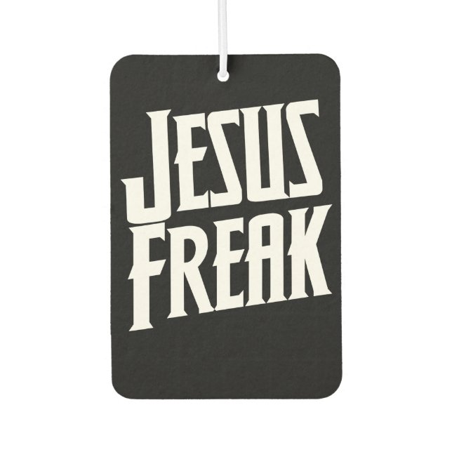 Jesus Freak Car Air Freshener (Front)