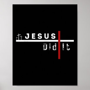Jesus Funny Cross Christian Did It Sarcasm Humour Poster