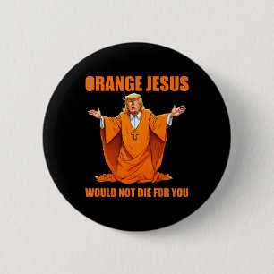Jesus Funny Trump 2 6 Cm Round Badge