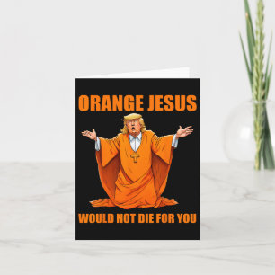 Jesus Funny Trump 2 Card