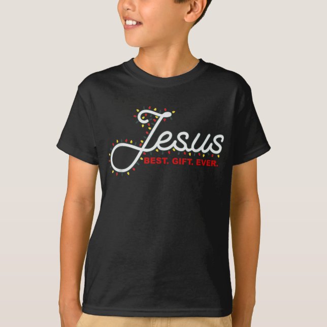 Jesus Gift Ever Christmas Light Xmas Gift T Shirt  (Front)