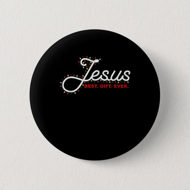 Jesus Gift Ever Christmas Light Xmas Gift T Shirt  6 Cm Round Badge (Front)