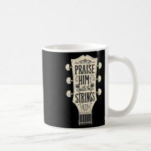 Jesus Guitarists Praise Him With The Strings Acous Coffee Mug