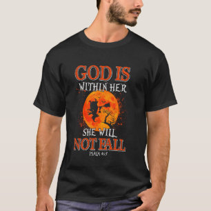 Jesus Halloween God Is Within Her She Will Not Fal T-Shirt