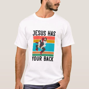 Jesus Has Your Back Brazilian Jiu Jitsu Gift Chris T-Shirt