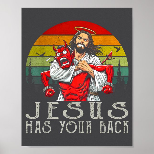 Jesus Has Your Back ! Jesus  Poster (Front)