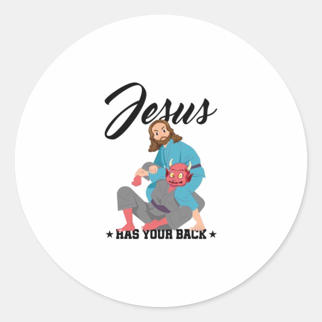 Jesus Has Your Back Jiu-Jitsu BJJ Funny MMA Classic Round Sticker (Front)