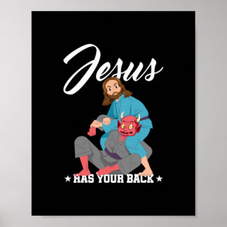 Jesus Has Your Back Jiu-Jitsu BJJ Funny MMA Poster