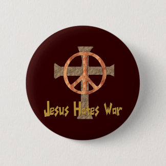 Jesus Hates War 6 Cm Round Badge