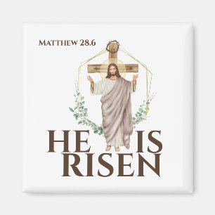 Jesus he is risen Matthew 28.6 Easter holiday Magnet