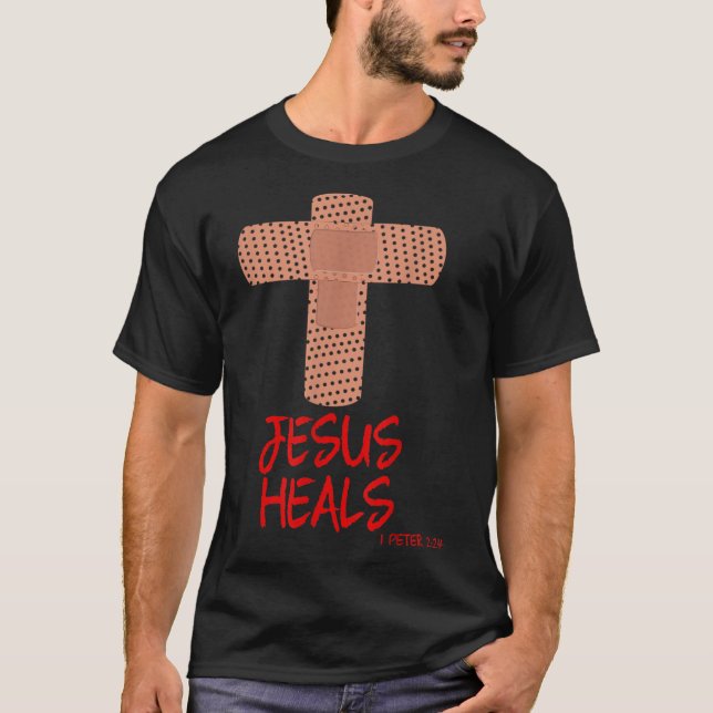 JESUS HEALS Christian Cross Nurse Mum Women Wife G T-Shirt (Front)