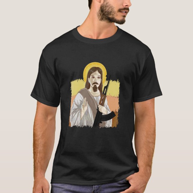 Jesus Holding Ak 47 Gun Metal Dangerous Ak 47 T-Shirt (Front)