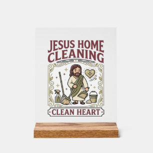 Jesus Home Cleaning Clean Heart Jesus Home Cleanin Acrylic Sign