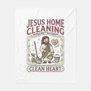 Jesus Home Cleaning Clean Heart Jesus Home Cleanin Fleece Blanket