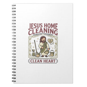 Jesus Home Cleaning Clean Heart Jesus Home Cleanin Notebook