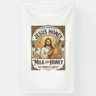 Jesus Honey Milk And Honey Jesus Honey Milk Honey Banner