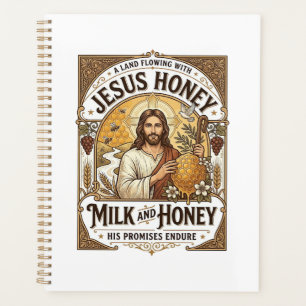 Jesus Honey Milk And Honey Jesus Honey Milk Honey  Planner
