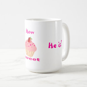 Jesus How Sweet He Is Bible Quote Customise It Coffee Mug
