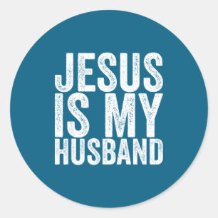 Jesus Husband Classic Round Sticker