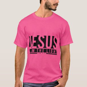 Jesus I Am The Light John 812 T-Shirt