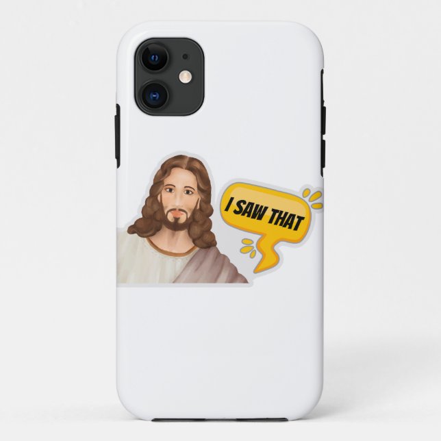 Jesus I Saw That Case-Mate iPhone Case (Back)